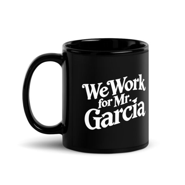 Black Glossy Mr Garcia Mug - Image 2