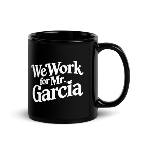 Black Glossy Mr Garcia Mug