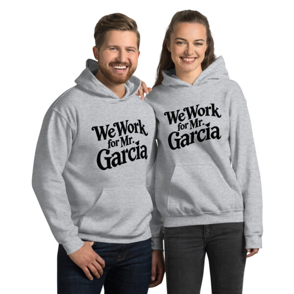 Unisex Mr Garcia Hoodie - Image 2